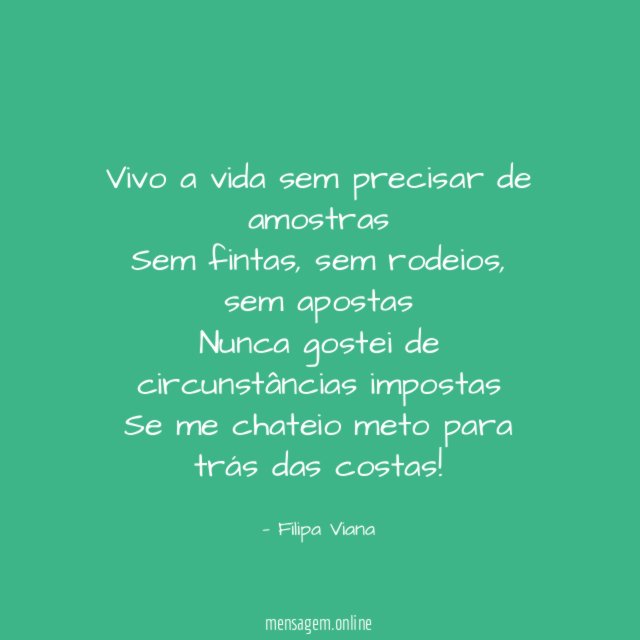 Vivo a vida sem precisar de amostras Sem fintas