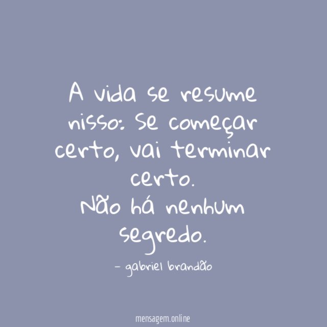 A vida se resume nisso