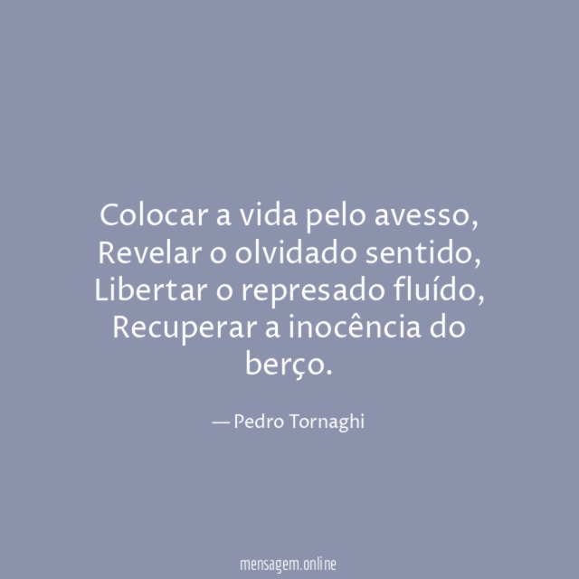 Colocar a vida pelo avesso