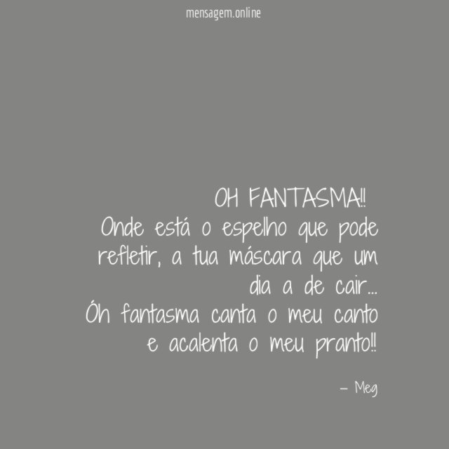 OH FANTASMA!!