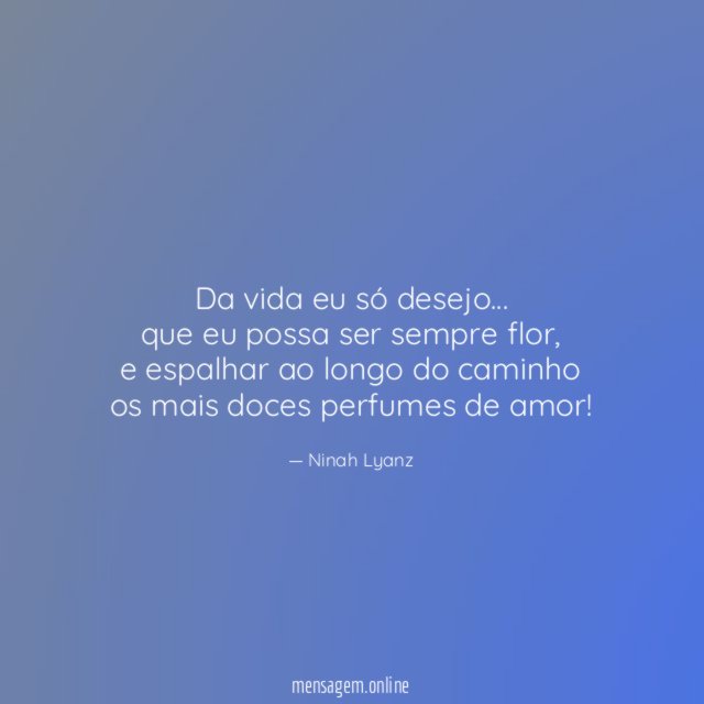 Da vida eu só desejo