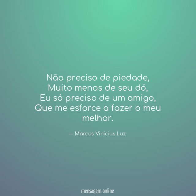 Não preciso de piedade