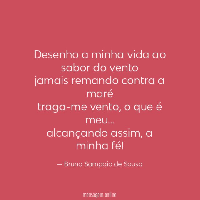 Desenho a minha vida ao sabor do vento jamais