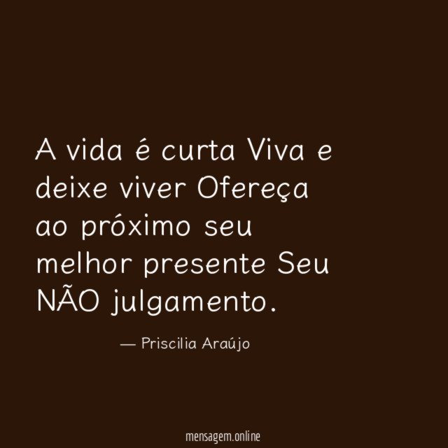 A vida é curta Viva e deixe viver Ofereça ao
