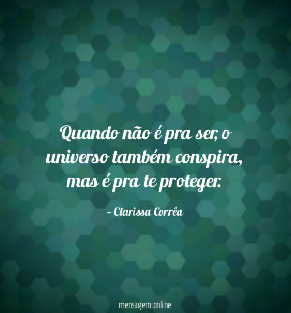Quando não é pra ser