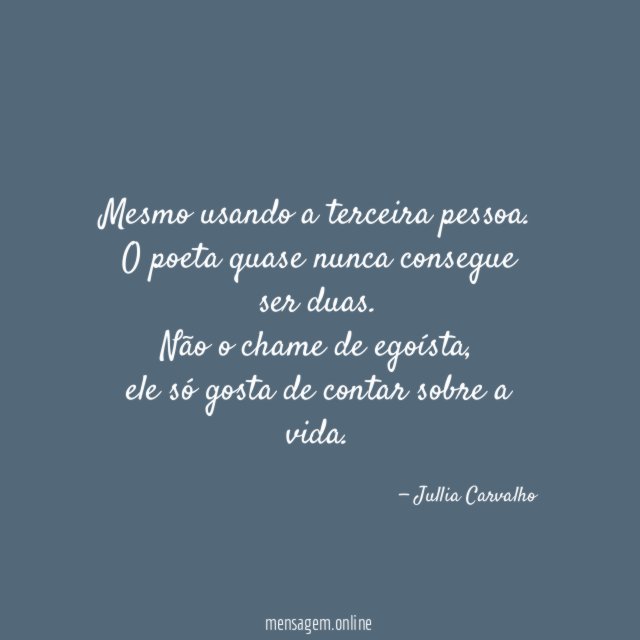 Mesmo usando a terceira pessoa