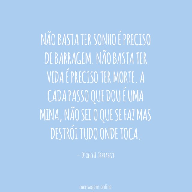 Não basta ter sonho é preciso de barragem