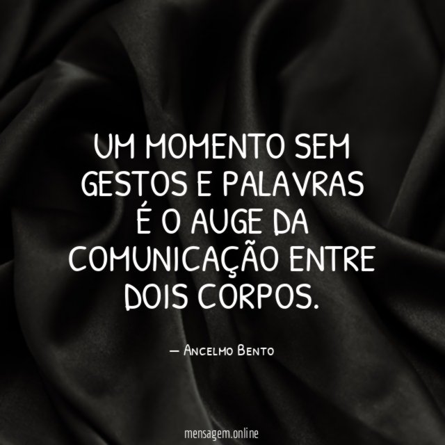 Um momento sem gestos e palavras é o auge