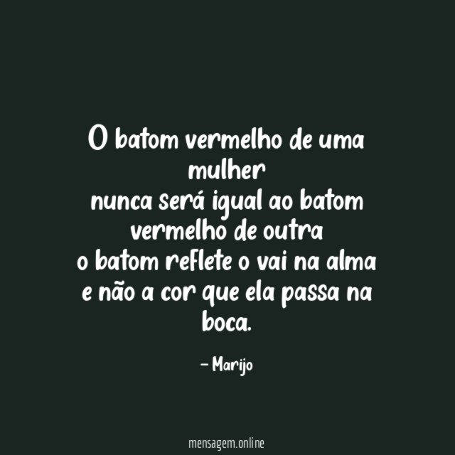 O batom vermelho de uma mulher nunca será igual