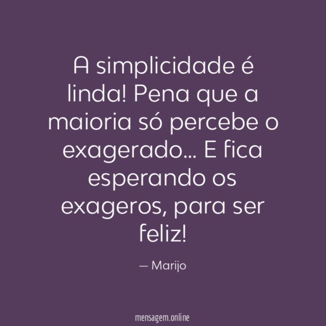A simplicidade é linda