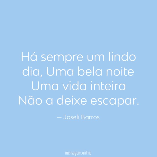 Há sempre um lindo dia