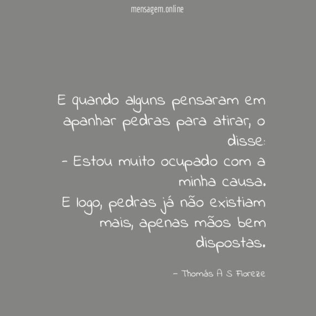 E quando alguns pensaram em apanhar pedras para atirar, o disse: