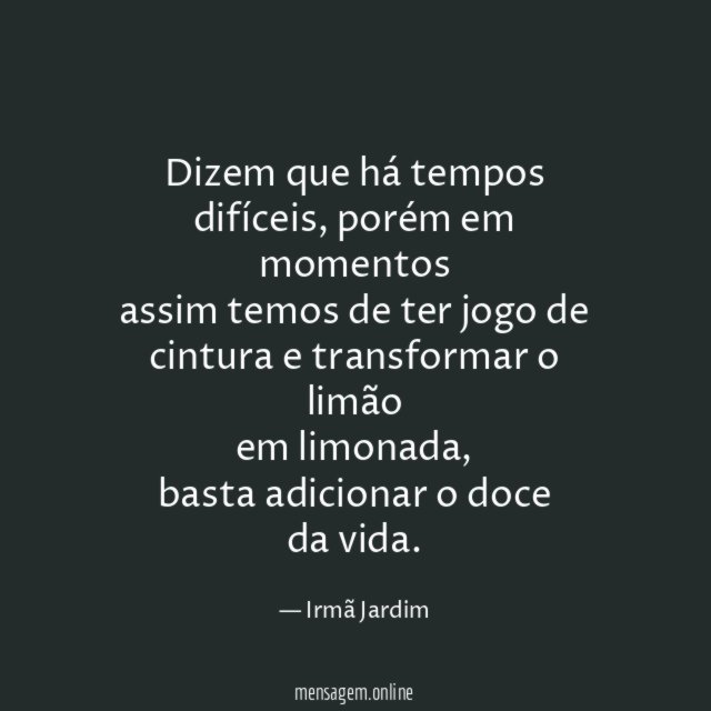 Dizem que há tempos difíceis