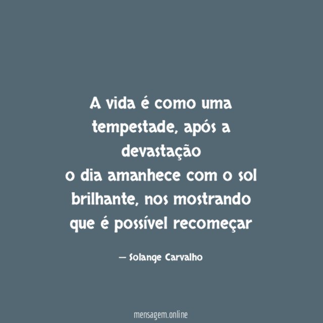 A vida é como uma tempestade
