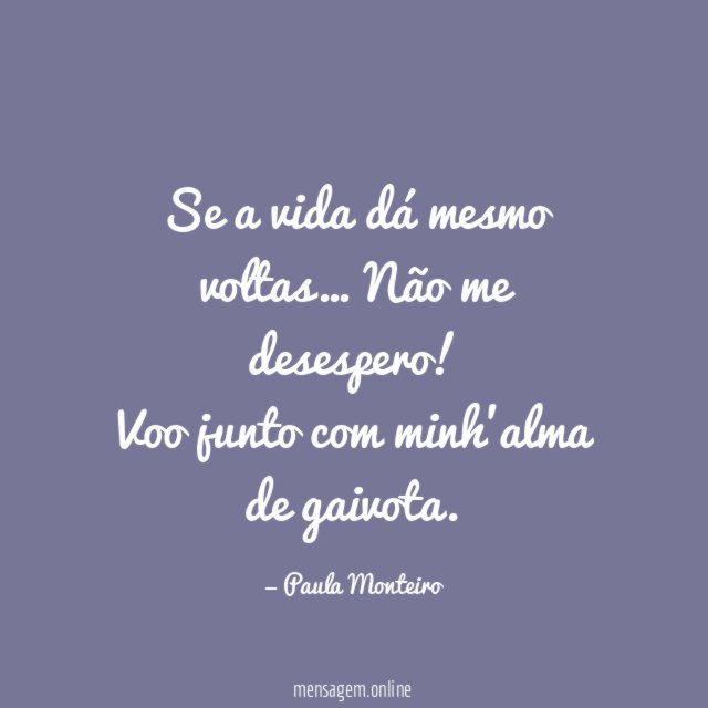 Se a vida dá mesmo voltas