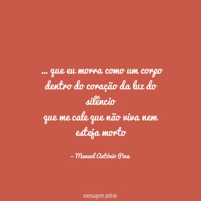 que eu morra como um corpo dentro do