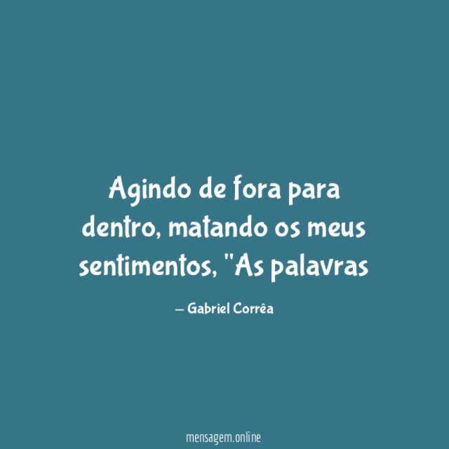 Agindo de fora para dentro