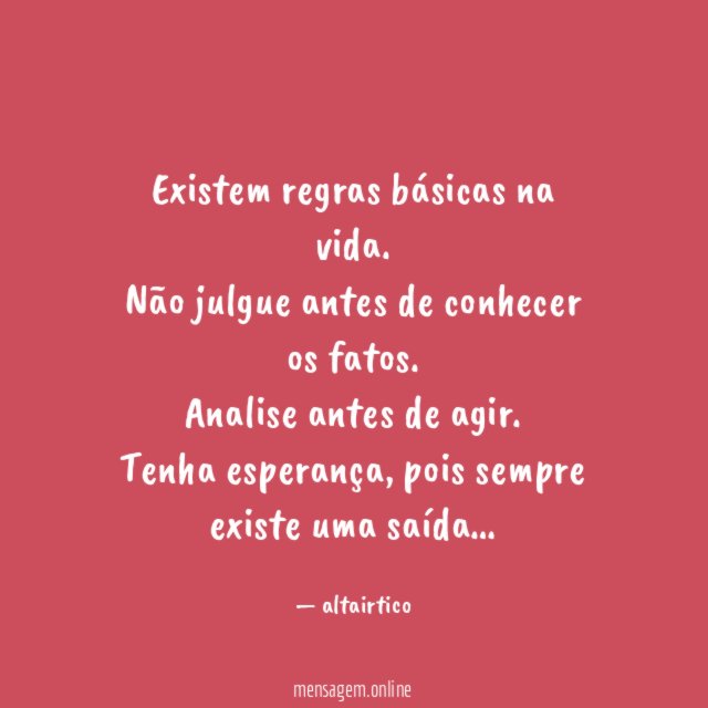 Existem regras básicas na vida