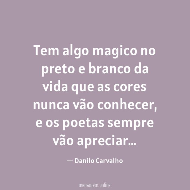 Tem algo magico no preto e branco da