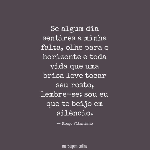Se algum dia sentires a minha falta