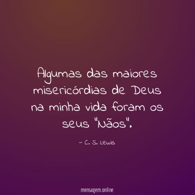 Algumas das maiores misericórdias de Deus na minha