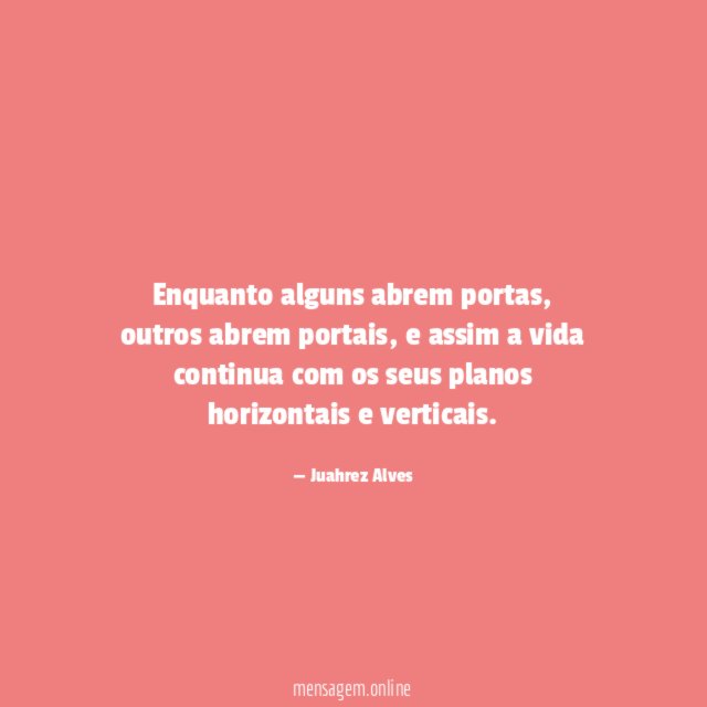 Enquanto alguns abrem portas