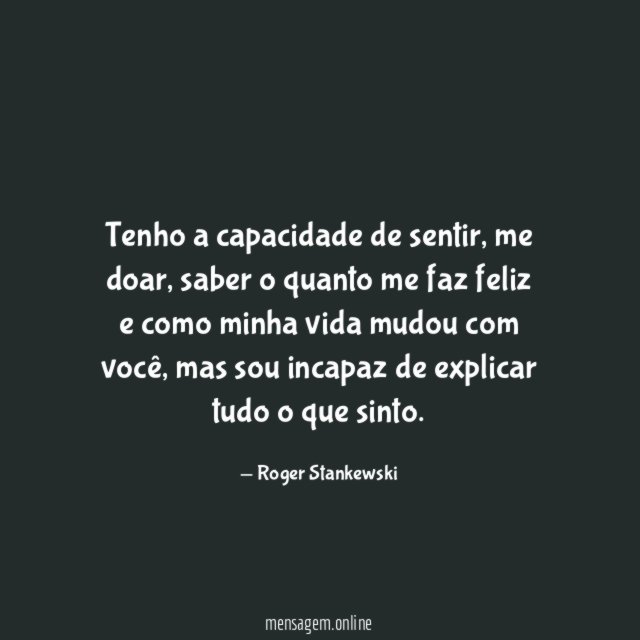 Tenho a capacidade de sentir