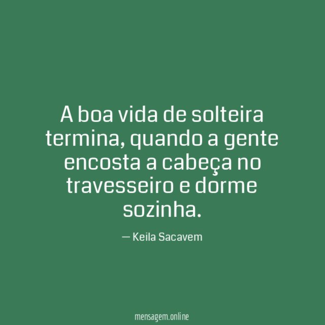 A boa vida de solteira termina