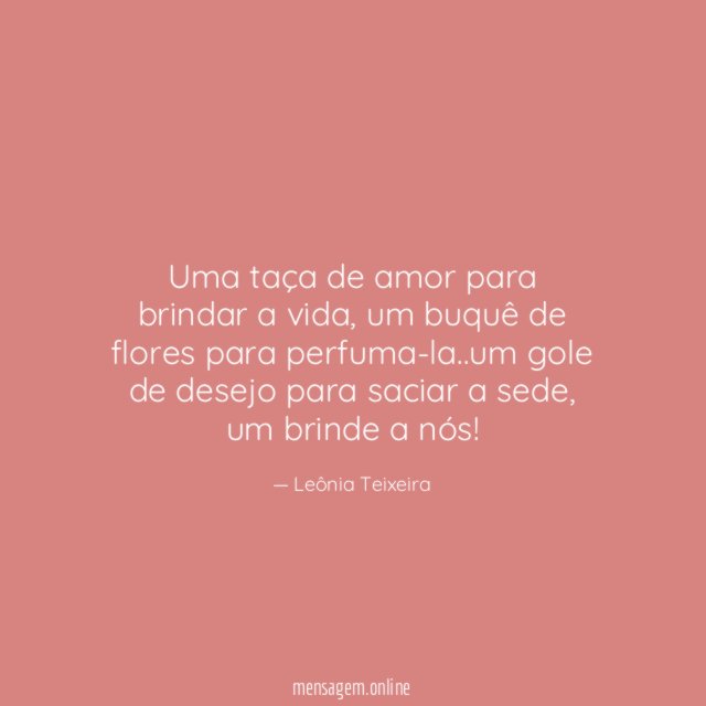 Uma taça de amor para brindar a vida