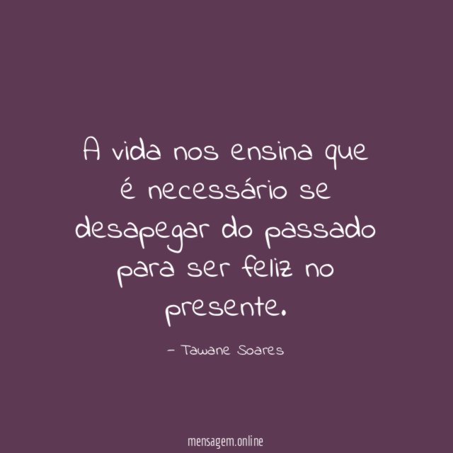 A vida nos ensina que é necessário se