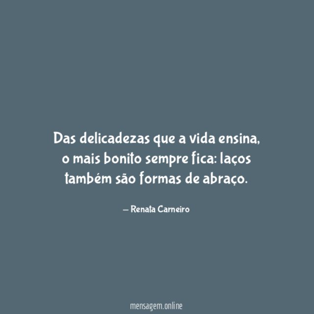 Das delicadezas que a vida ensina