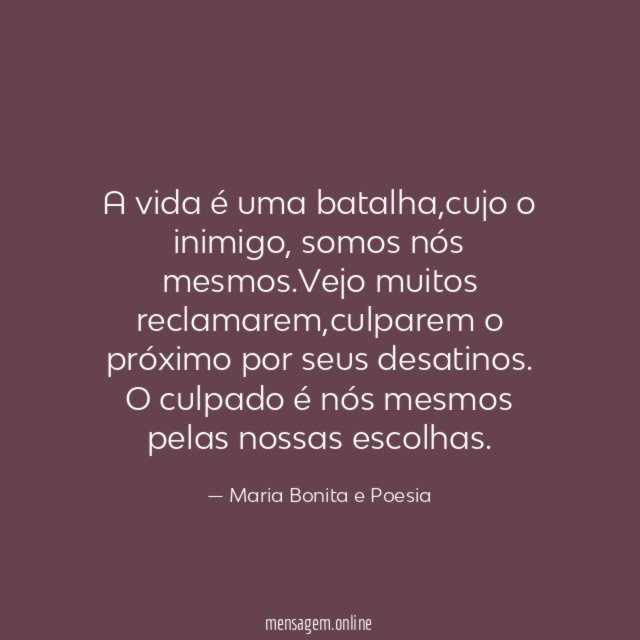 A vida é uma batalha