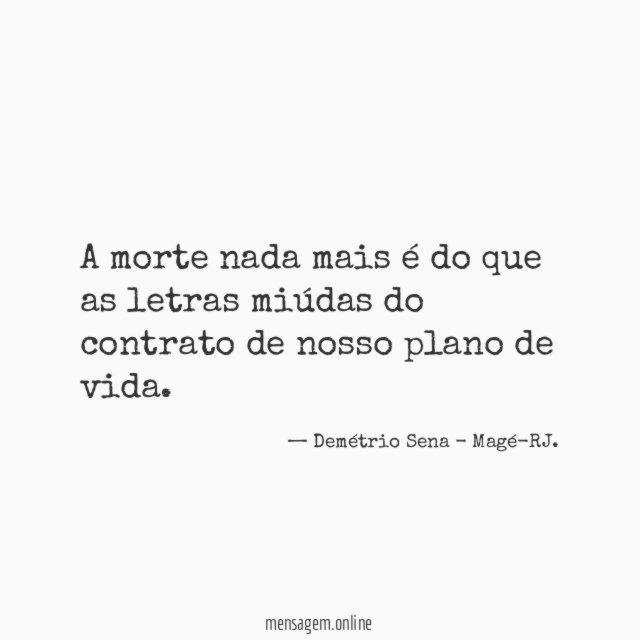 A morte nada mais é do que as