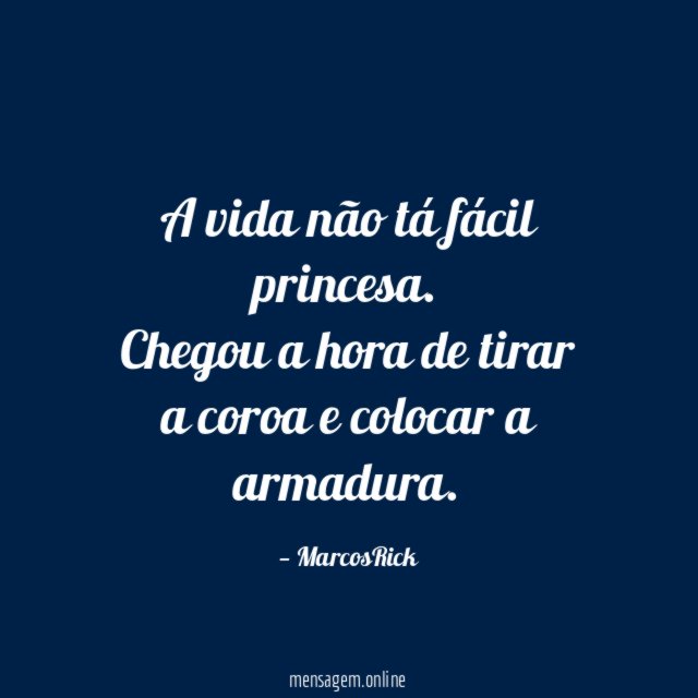 A vida não tá fácil princesa