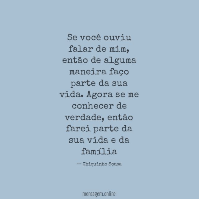 Se você ouviu falar de mim