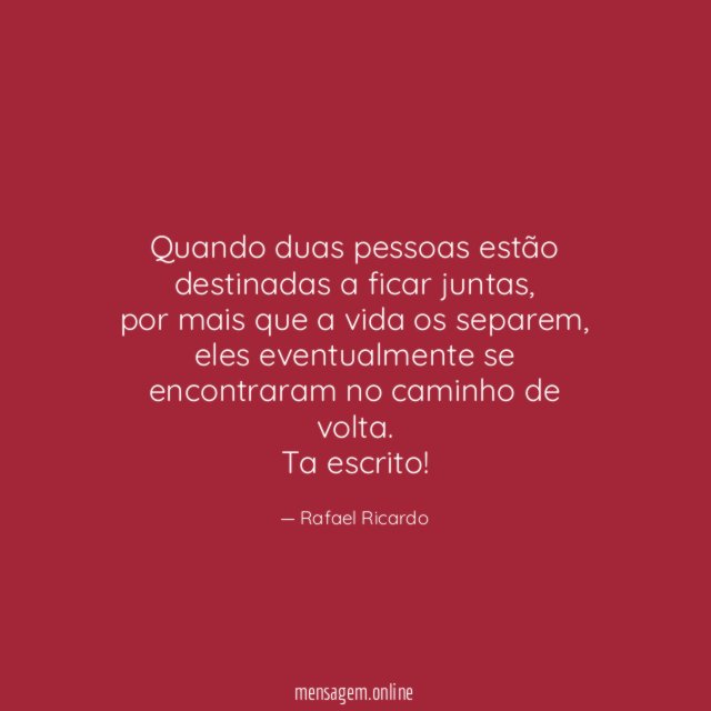 Quando duas pessoas estão destinadas a ficar juntas