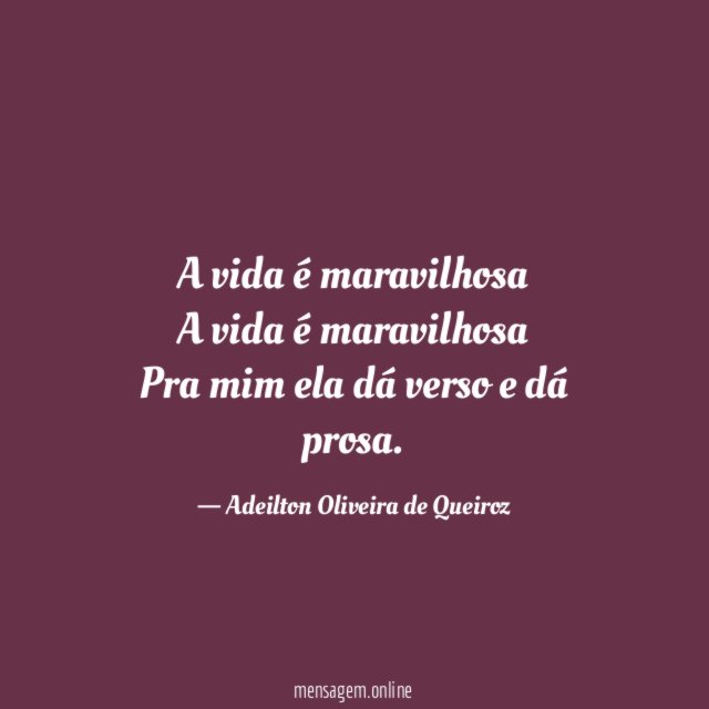 A vida é maravilhosa