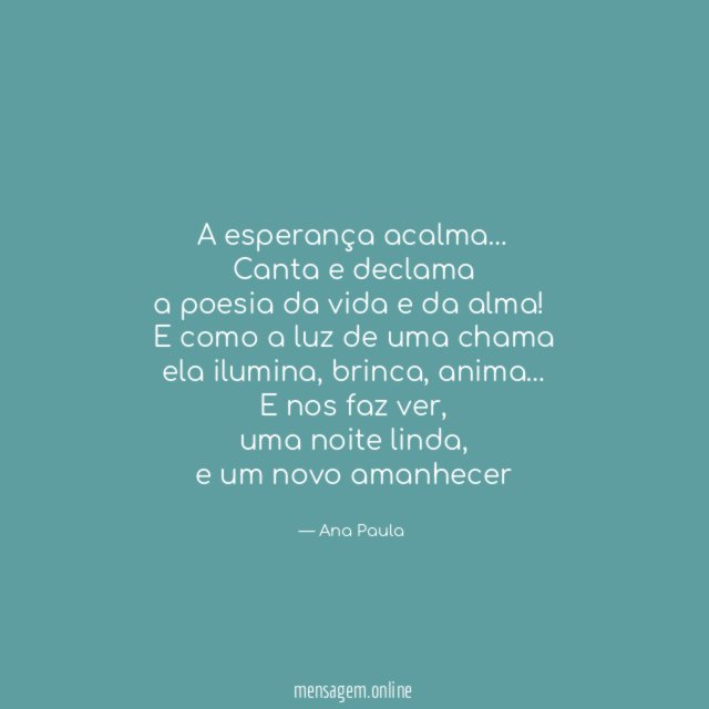 A esperança acalma