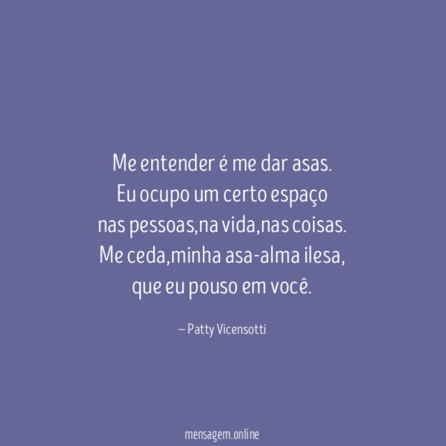 Me entender é me dar asas