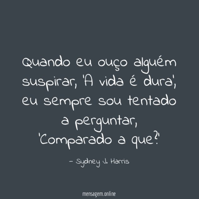 Quando eu ouço alguém suspirar