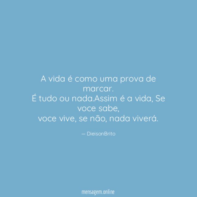 A vida é como uma prova de marcar