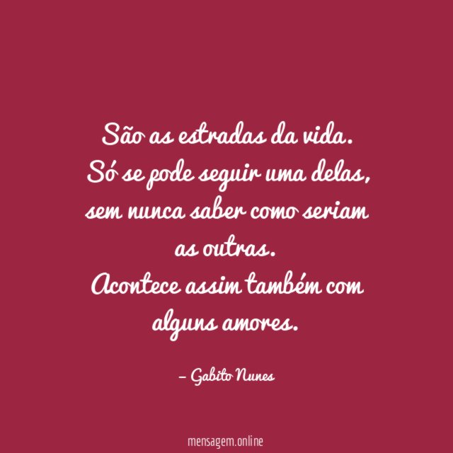 São as estradas da vida
