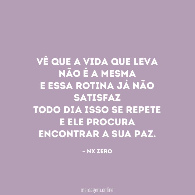 Vê que a vida que leva não é