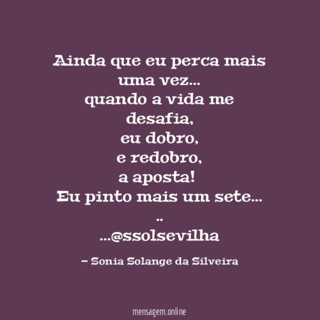 Ainda que eu perca mais uma vez