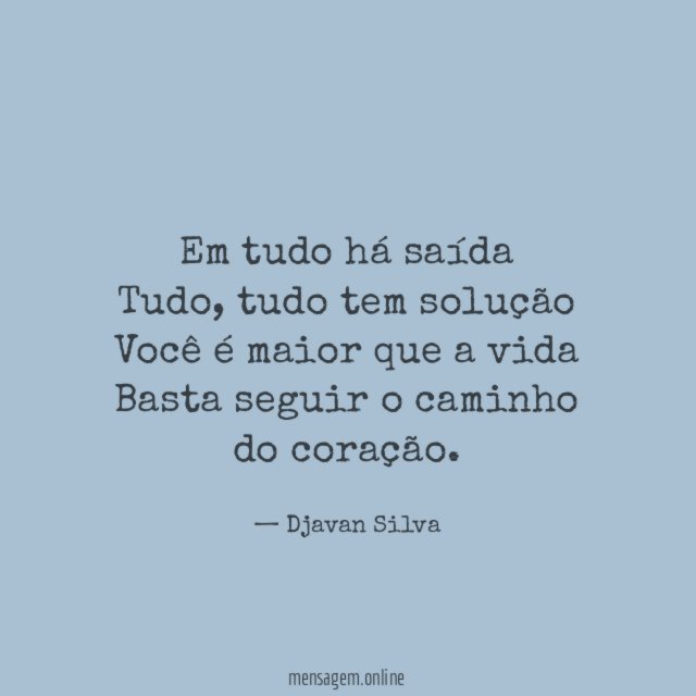 Em tudo há saída Tudo