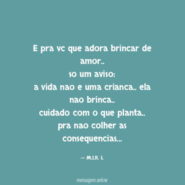E pra vc que adora brincar de amor
