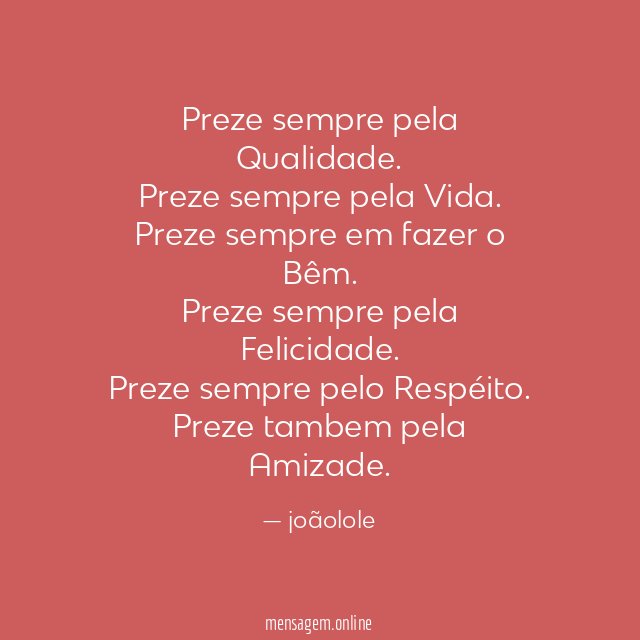 preze sempre pela Qualidade