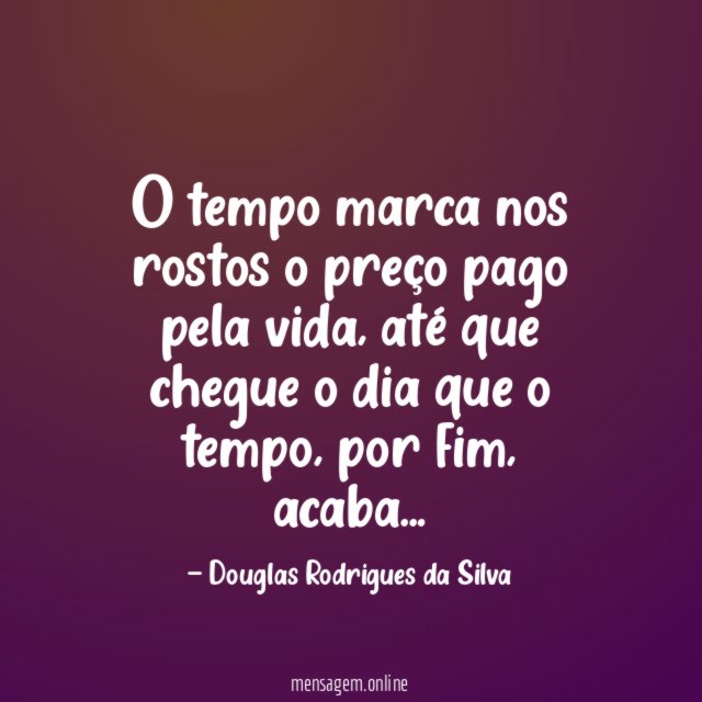 O tempo marca nos rostos o preço pago pela vida