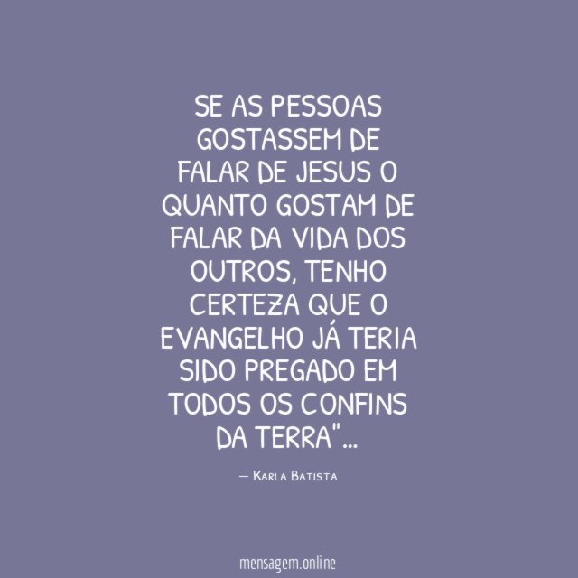Se as pessoas gostassem de falar de Jesus