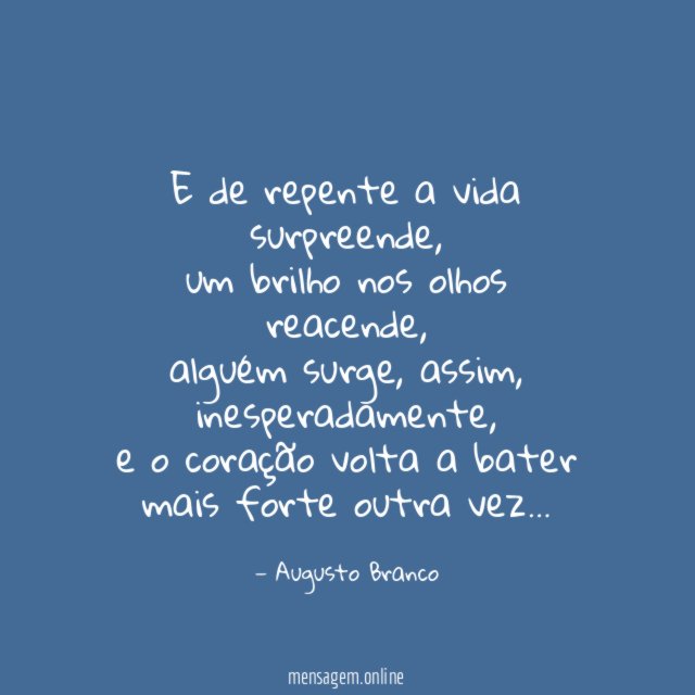 E de repente a vida surpreende